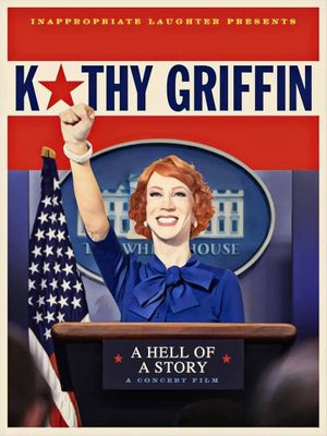 Kathy Griffin: A Hell of a Story's poster