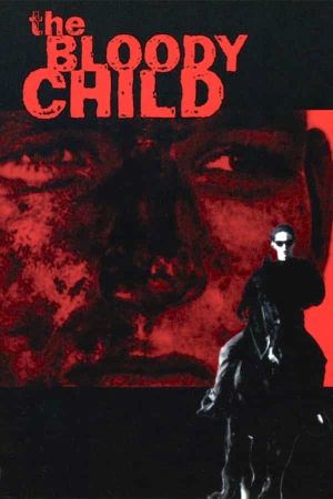 The Bloody Child's poster