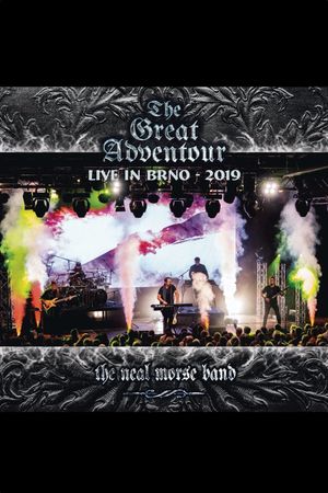 The Neal Morse Band : The Great Adventour - Live in BRNO 2019's poster