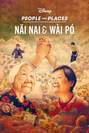 Nǎi Nai & Wài Pó's poster