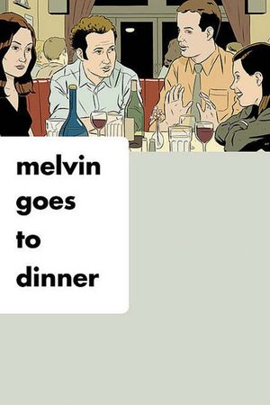 Melvin Goes to Dinner's poster image