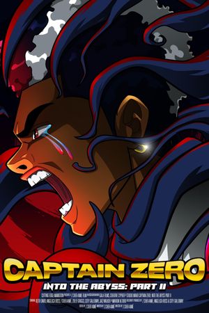 Captain Zero: Into the Abyss Part II's poster