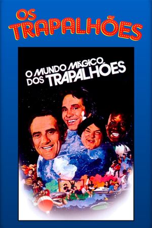 O Mundo Mágico dos Trapalhões's poster