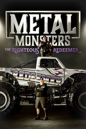 Metal Monsters: The Righteous Redeemer's poster image
