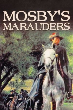 Mosby's Marauders's poster