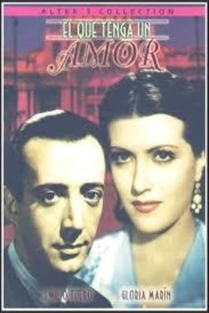 El que tenga un amor's poster