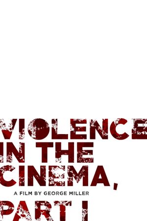 Violence in the Cinema, Part 1's poster