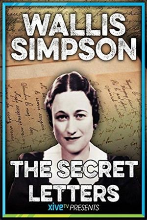 Wallis Simpson: The Secret Letters's poster