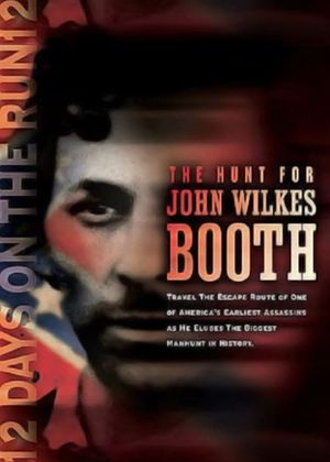 The Hunt for John Wilkes Booth's poster