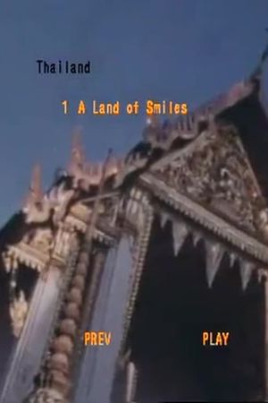 Land of Smiles: Thailand's poster