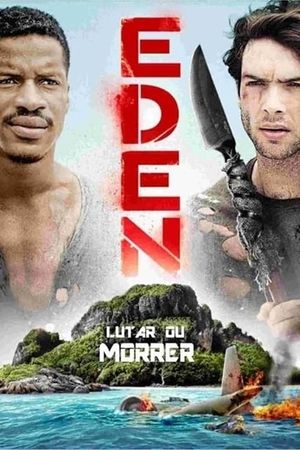 Eden's poster