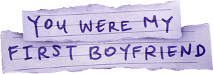 You Were My First Boyfriend's poster
