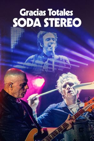 Soda Stereo - Gracias Totales's poster