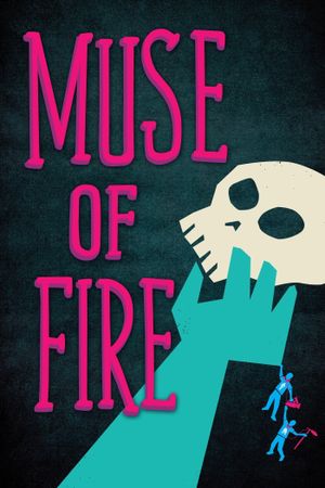 Muse of Fire's poster