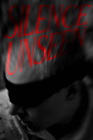 Silence Unseen's poster
