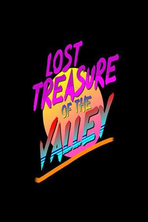 Lost Treasure of the Valley's poster