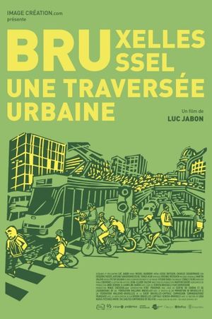 Bruxelles-Brussel, une traversée urbaine's poster image