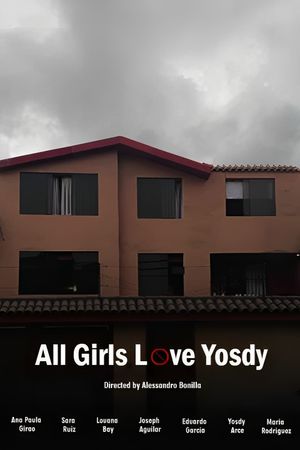 All Girls Love Yosdy's poster