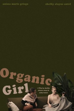 Organic Girl's poster