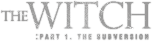 The Witch: Part 1 - The Subversion's poster