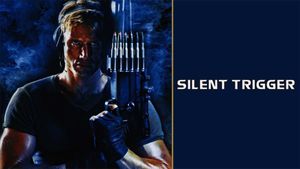 Silent Trigger's poster