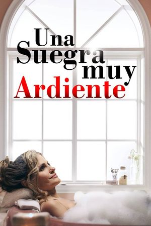 Sueños de pasión: Una suegra muy ardiente's poster