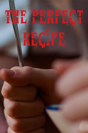 The Perfect Recipe's poster