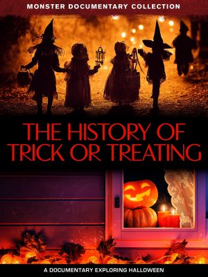 The History Of Trick Or Treating's poster