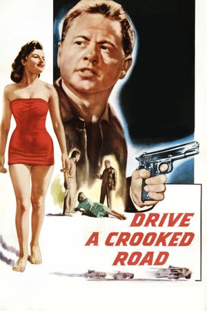 Drive a Crooked Road's poster