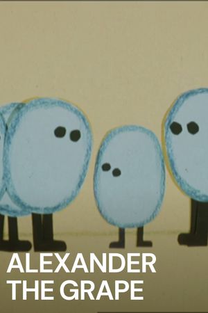 Alexander the Grape's poster