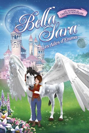 Emma's Wings: A Bella Sara Tale's poster