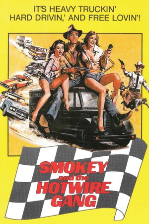 Smokey and the Hotwire Gang's poster