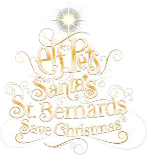 Elf Pets: Santa's St. Bernards Save Christmas's poster