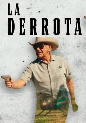 La Derrota's poster