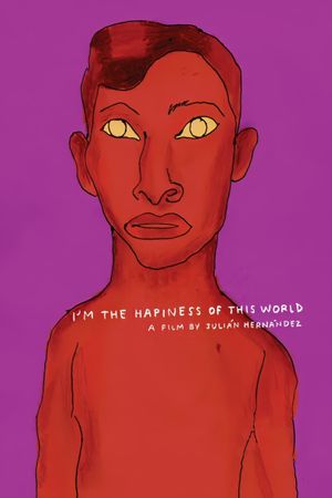 I Am Happiness on Earth's poster
