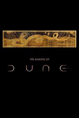 The Making of 'Dune: Part One''s poster image