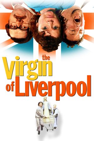 The Virgin of Liverpool's poster