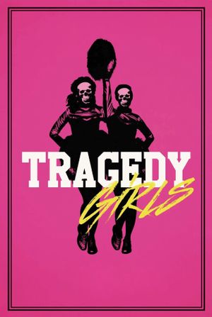 Tragedy Girls's poster