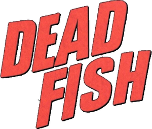 Dead Fish's poster