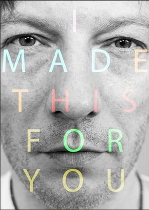 I Made This for You's poster