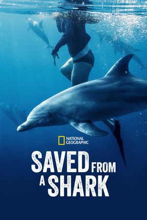 Saved from a Shark's poster