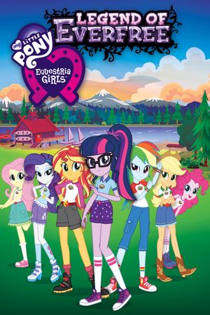 My Little Pony: Equestria Girls - Legend of Everfree's poster