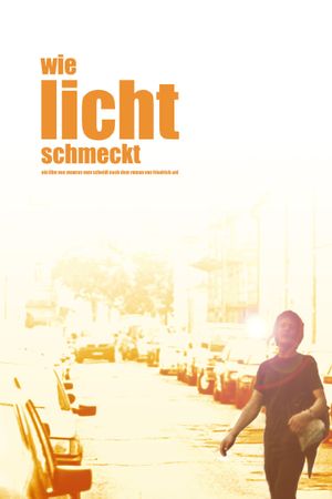 Wie Licht schmeckt's poster