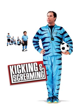 Kicking & Screaming's poster