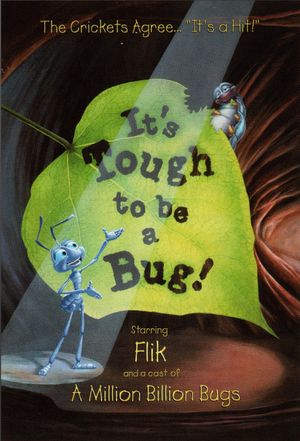 It's Tough To Be A Bug's poster