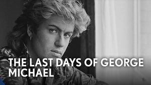 The Last Days of George Michael's poster