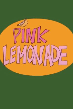 Pink Lemonade's poster