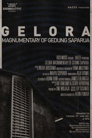 Gelora: Magnumentary Of Gedung Saparua's poster