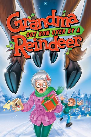 Grandma Got Run Over by a Reindeer's poster