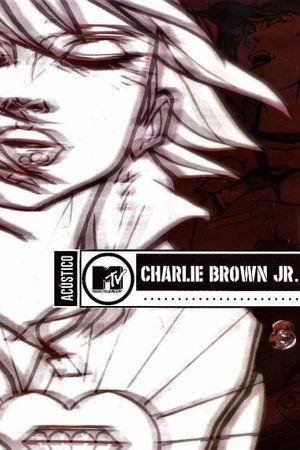 Acústico MTV: Charlie Brown Jr.'s poster